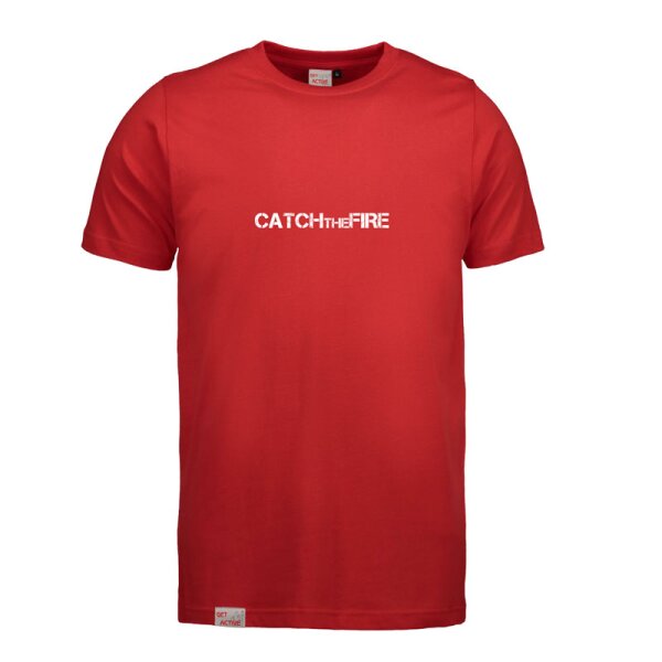 T-Shirt Slogan - CATCH the FIRE