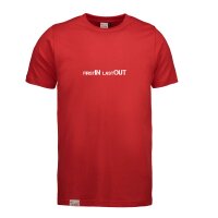 T-Shirt Slogan - "first IN last OUT"